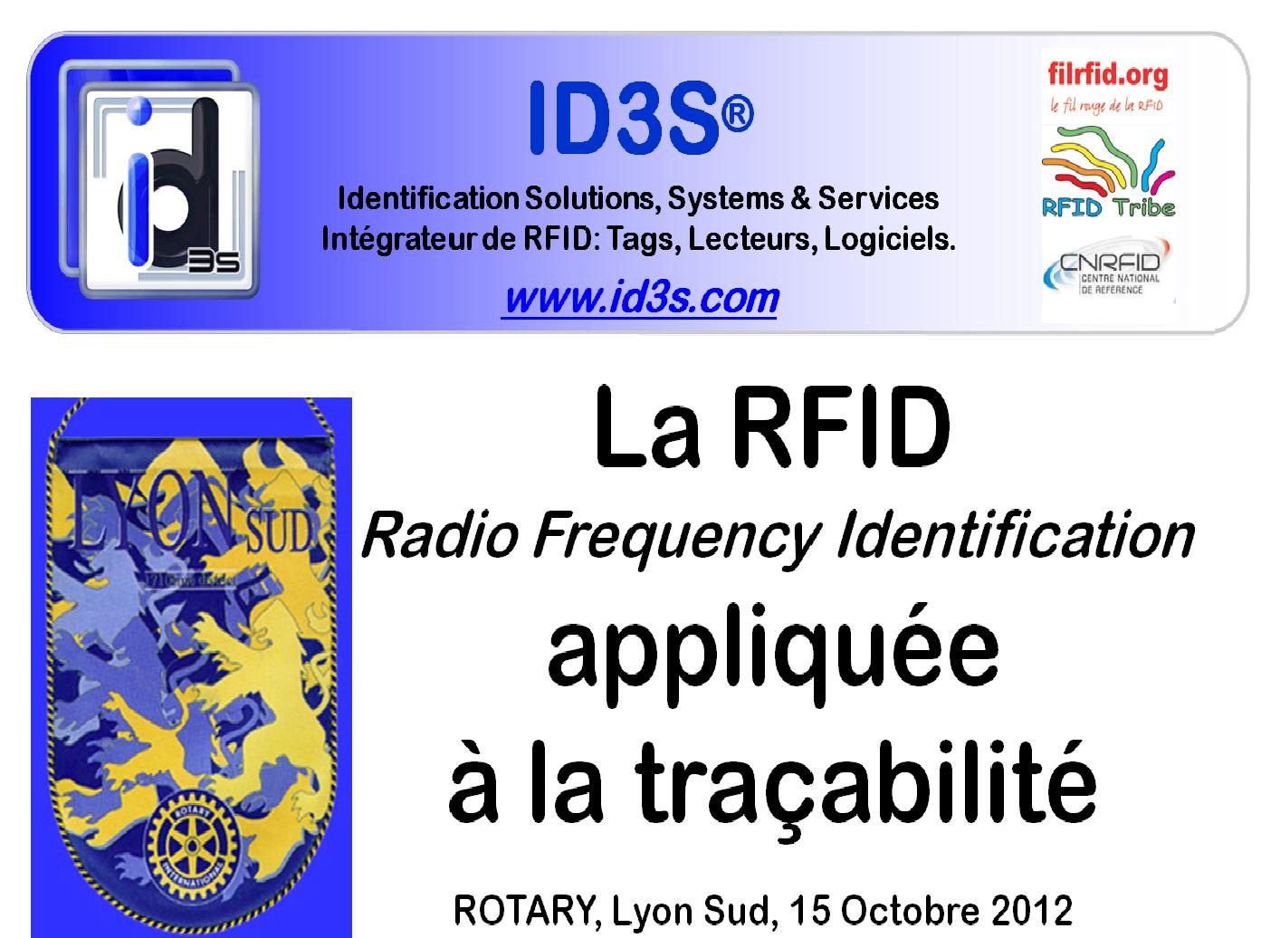 ID3S conviée à présenter la RFID appliquée à la traçabilté par le ROTARY de Lyon.
